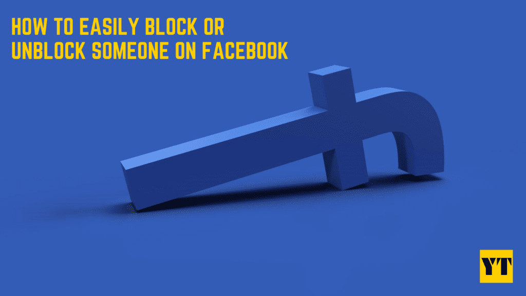 How to Easily Block or Unblock Someone on Facebook