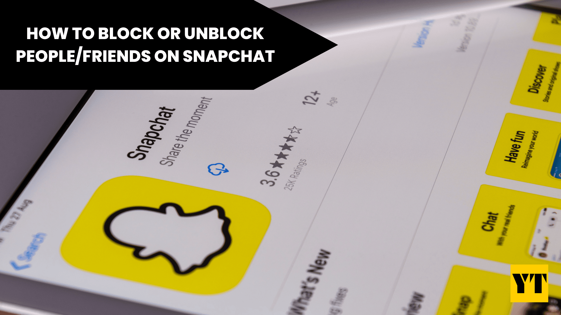 How to Block or Unblock People/Friends on Snapchat